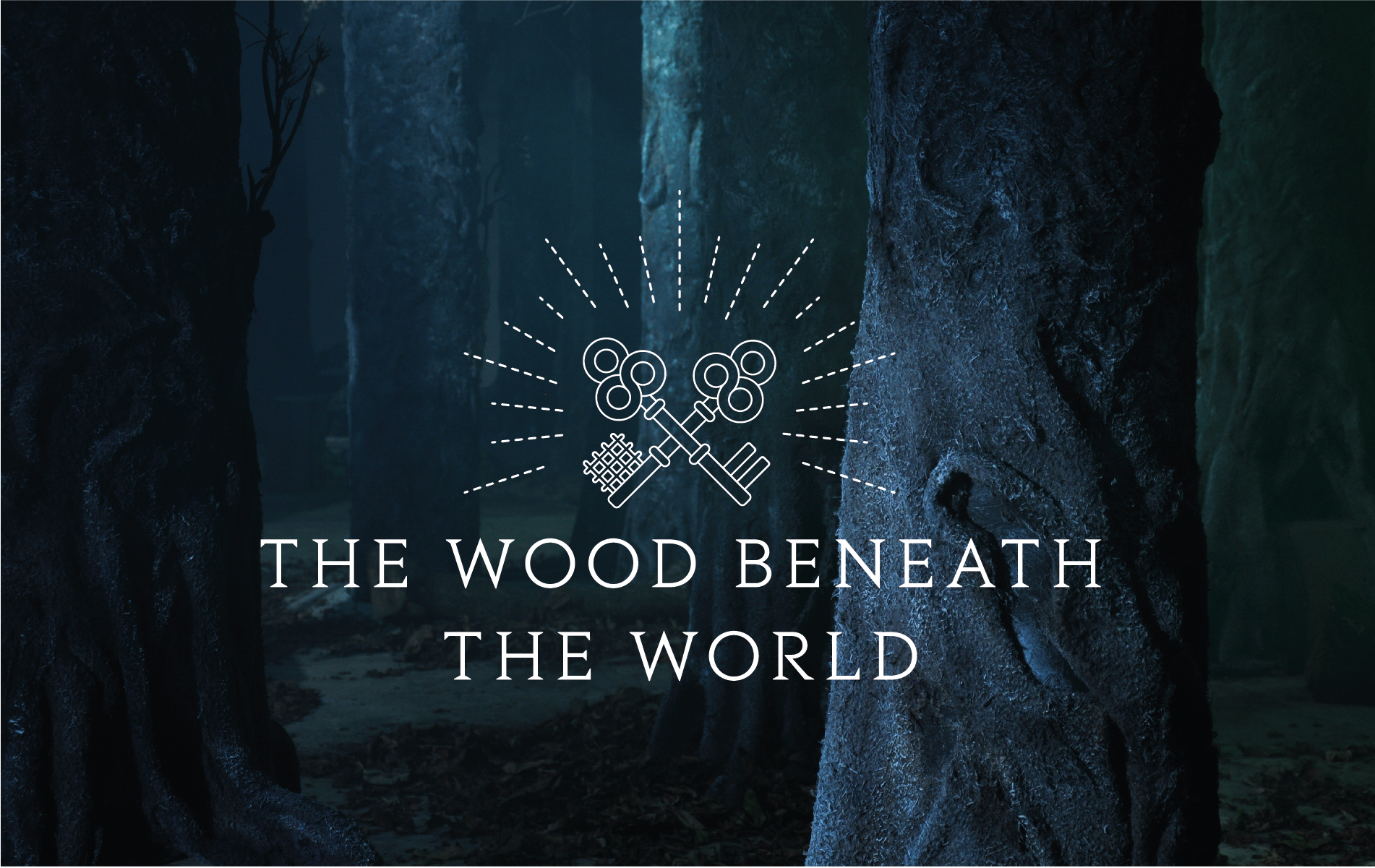 The Wood Beneath The World