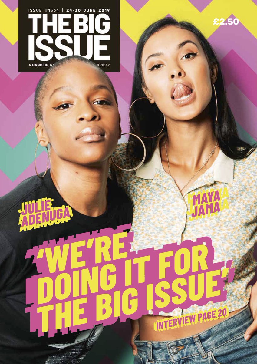 MAYA JAMA & JULIE ADENUGA | BIG ISSUE